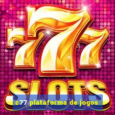 c77 plataforma de jogos